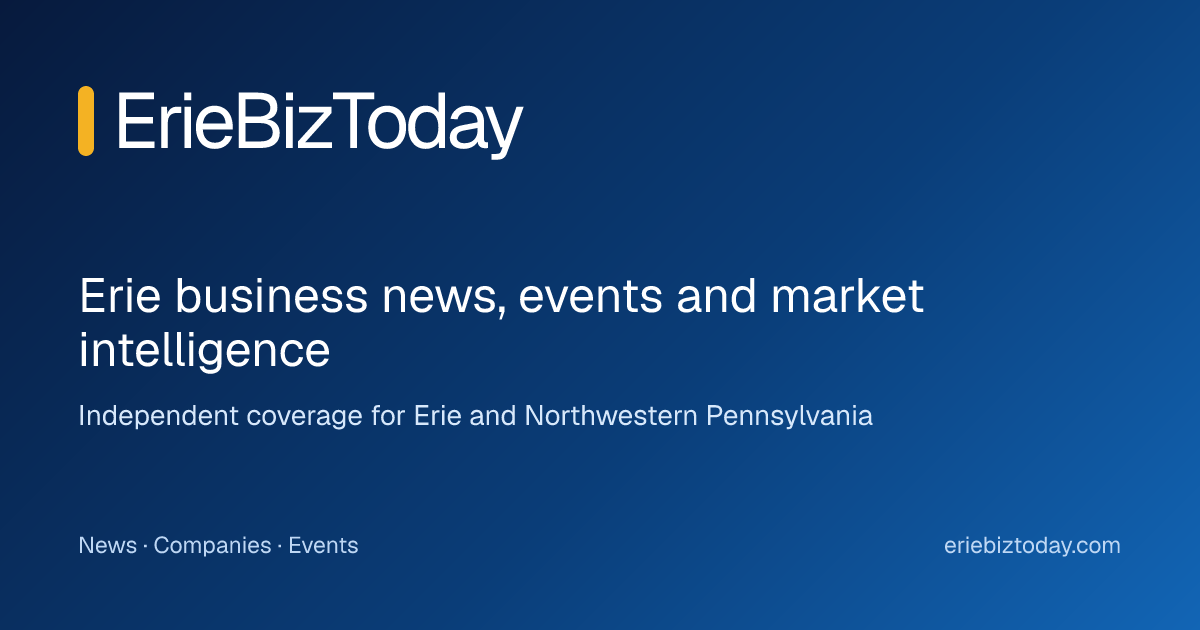 ErieBizToday | Erie & Pennsylvania Business News